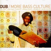 KING TUBBY-MORE BASS CULTURE DUB