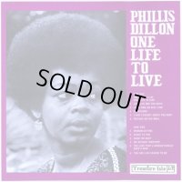PHYLLIS DILLON-ONE LIFE TO LIVE(COMPILED AT UK)