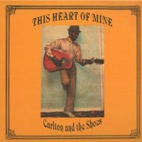 CARLTON & THE SHOES-THIS HEART OF MINE　日本盤