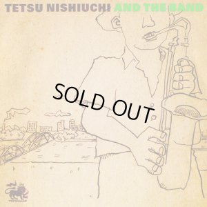 画像1: TETSU MOSHIUCHI AND THE BAND（西内徹バンド）