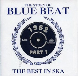 画像1: V.A-STORY OF BLUE BEAT:THE BEST IN SKA 1962 PT.1 (2CD)