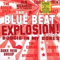 V.A-BLUE BEAT EXPLOSION ! VOL.2 : BOOGIE IN MY BONES