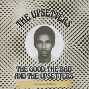 画像1: THE UPSETTERS-THE GOOD THE BAD AND THE UPSETTERS