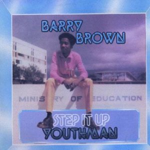 画像1: BARRY BROWN-STEP IT UP YOUTHMAN/ LP /