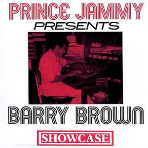 画像1: BARRY BROWN-PRINCE JAMMY Presents SHOWCASE