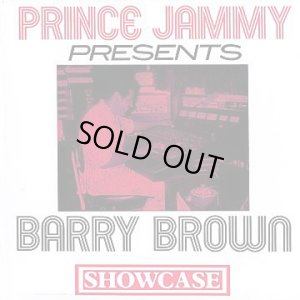 画像1: BARRY BROWN-PRINCE JAMMY Presents SHOWCASE