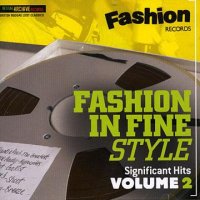 V.A- FASHION IN FINE STYLE SIGNIFICANT HITS VOL.2