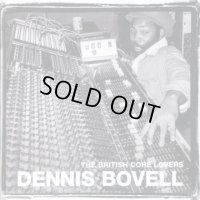 DENNIS BOVELL-THE BRITISH CORE LOVERS