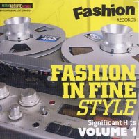 V.A- FASHION IN FINE STYLE SIGNIFICANT HITS VOL.1