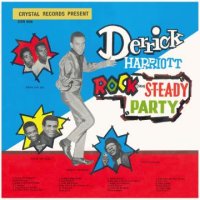 DERRICK HARRIOTT- ROCK STEADY PARTY/ LP /