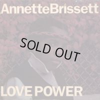 ANNETTE BRISSETT-LOVE POWER/ LP /
