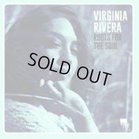 VIRGINIA RIVERA - ROOTS FOR THE SOUL / LP /
