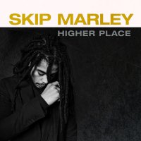 SKIP MARLEY - HIGHER PLACE / CD /