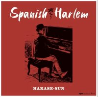 HAKASE-SUN -  SPANISH HARLEM / AMBITIOUS LOVE / 7" /