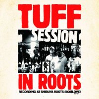 TUFF SSESSION - IN ROOTS / CD /