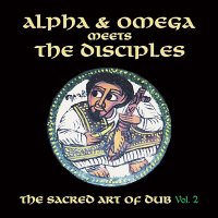ALPHA & OMEGA meets THE DISCIPLES - SACRED ART OF DUB VOL.2 / LP /