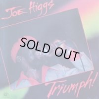 JOE HIGGS-TRIUMPH