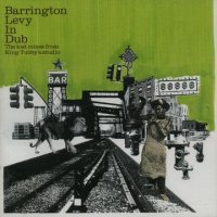 BARRINGTON LEVY-IN DUB MIXES FROM KING TUBBYS