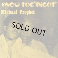 MICHAEL PROPHET-KNOW THE RIGHT