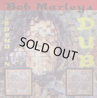 BOB MARLEY-LEGEND IN DUB
