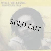 WILLIE WILLIAMS-MESSENGER MAN