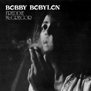 画像1: FREDDIE McGREGOR-BOBBY BOBYLON(with 8 Bonus)廃盤