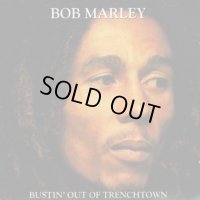 BOB MARLEY THE WAILERS - BUSTIN OUT OF  TRENCHTOWN