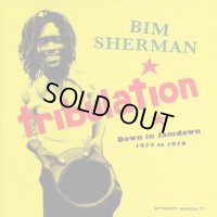 BIM SHERMAN- TRIBULATION DOWN IN JAMDOWN 