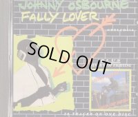 JOHNNY OSBOURNE-FALLY LOVERS+NEVER STOP FIGHTING