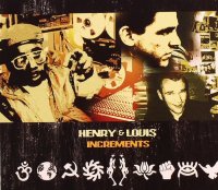 HENRY & LOUIS-INCREMENTS