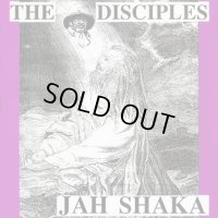THE DISCIPLES-THE DISCIPLES PART.1 meet JAH SHAKA
