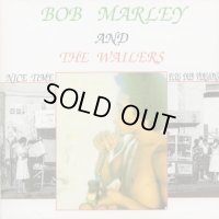 BOB MARLEY WAILERS-NICE TIME+DUB VERSIONS