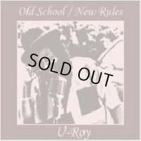 U-ROY-OLD SCHOOL NEW RULES