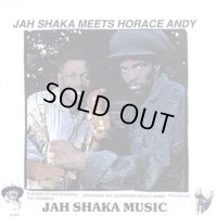 JAH SHAKA meets HORACE ANDY