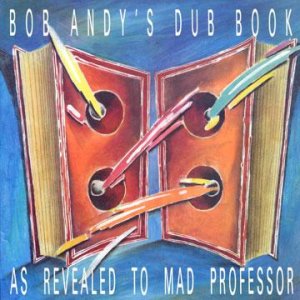 画像1: BOB ANDY feet MAD PROFESSOR-DUB BOOK