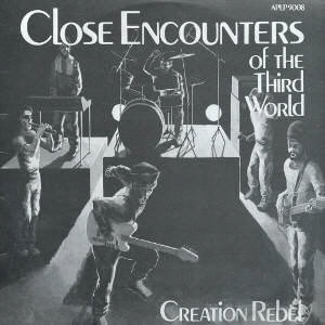 CREATION REBEL - CLOSE ENCOUNTERS OF THE THIRD WORLD / LP /
