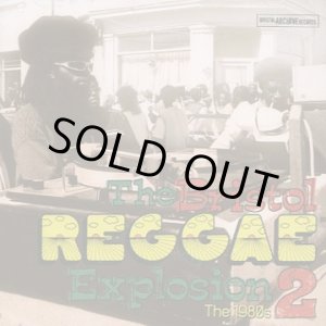 画像: V.A-BRISTOL REGGAE EXPLOSION 2 THE 1980s