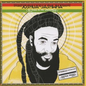 画像: JOSHUA MOSES-JOSHUA TO JASHWHA: 30 YEARS IN THE WILDERNESS