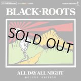 画像: BLACK ROOTS-ALL DAY ALL NIGHT