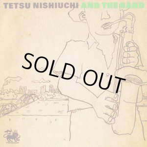 画像: TETSU MOSHIUCHI AND THE BAND（西内徹バンド）