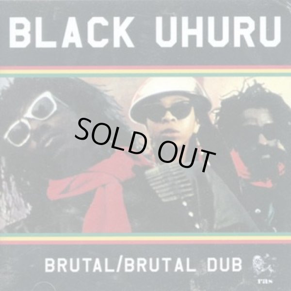 画像1: BLACK UHURU-BRUTAL+BRUTAL DUB