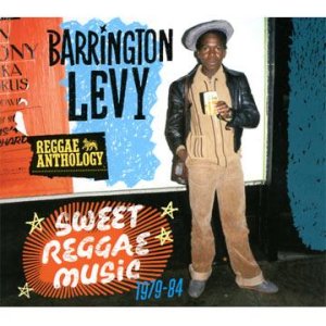 画像: BARRINGTON LEVY-REGGAE ANTHOLOGY:SWEET REGGAE MUSIC 1979-84