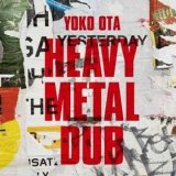 画像: YOKO OTA-HEAVY METAL DUB 