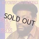 画像: ROY COUSINS & THE ROYALS-PICK UP THE PIECES