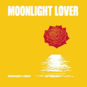 画像: CHIEKO BEAUTY & FRISCO - MOOLIGHT LOVERS / MOOLIGHT LOVERS DUB / 7"inch /