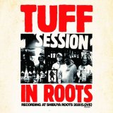 画像: TUFF SSESSION - IN ROOTS / CD /