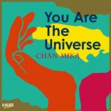 画像:  CHAN-MIKA  - YOU ARE THE UNIVERSE / DUB ARE THE UNIVERSE / 7" /