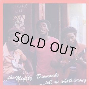 画像: MIGHTY DIAMONDS-TELL ME WAHTS WRONG