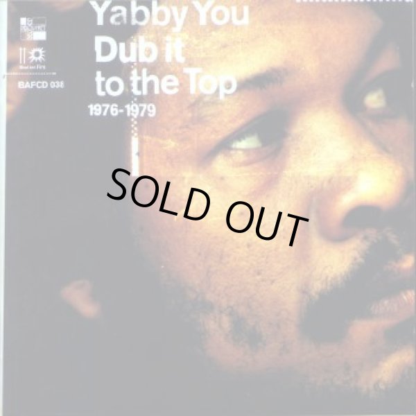 画像1: YABBY YOU-DUB IT TO THE TOP 1976-79