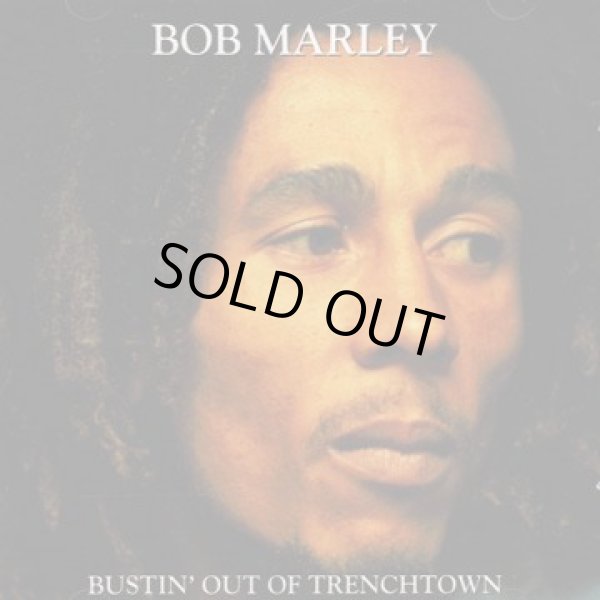 画像1: BOB MARLEY THE WAILERS - BUSTIN OUT OF  TRENCHTOWN